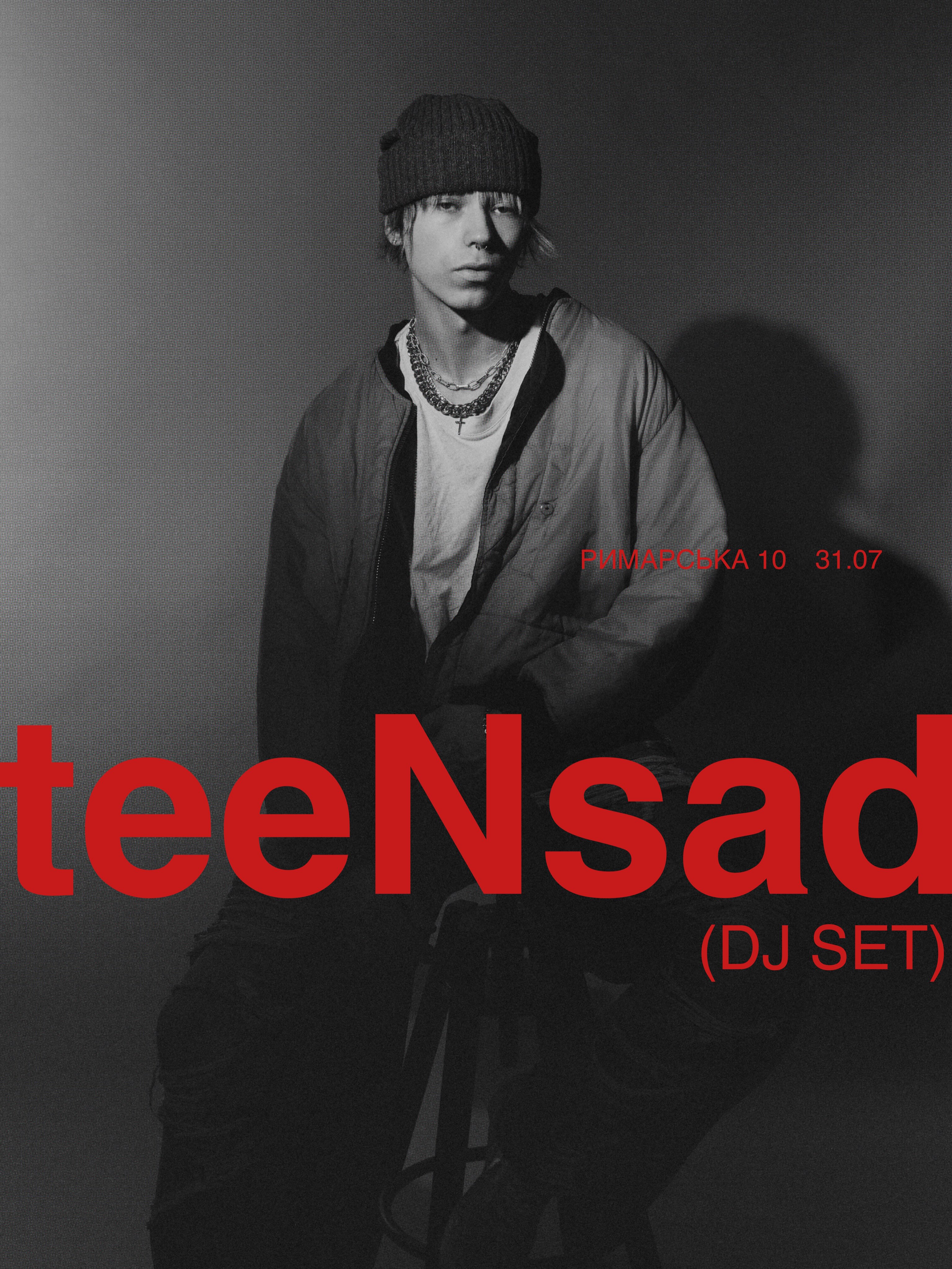 Teen Sad DJ Set 