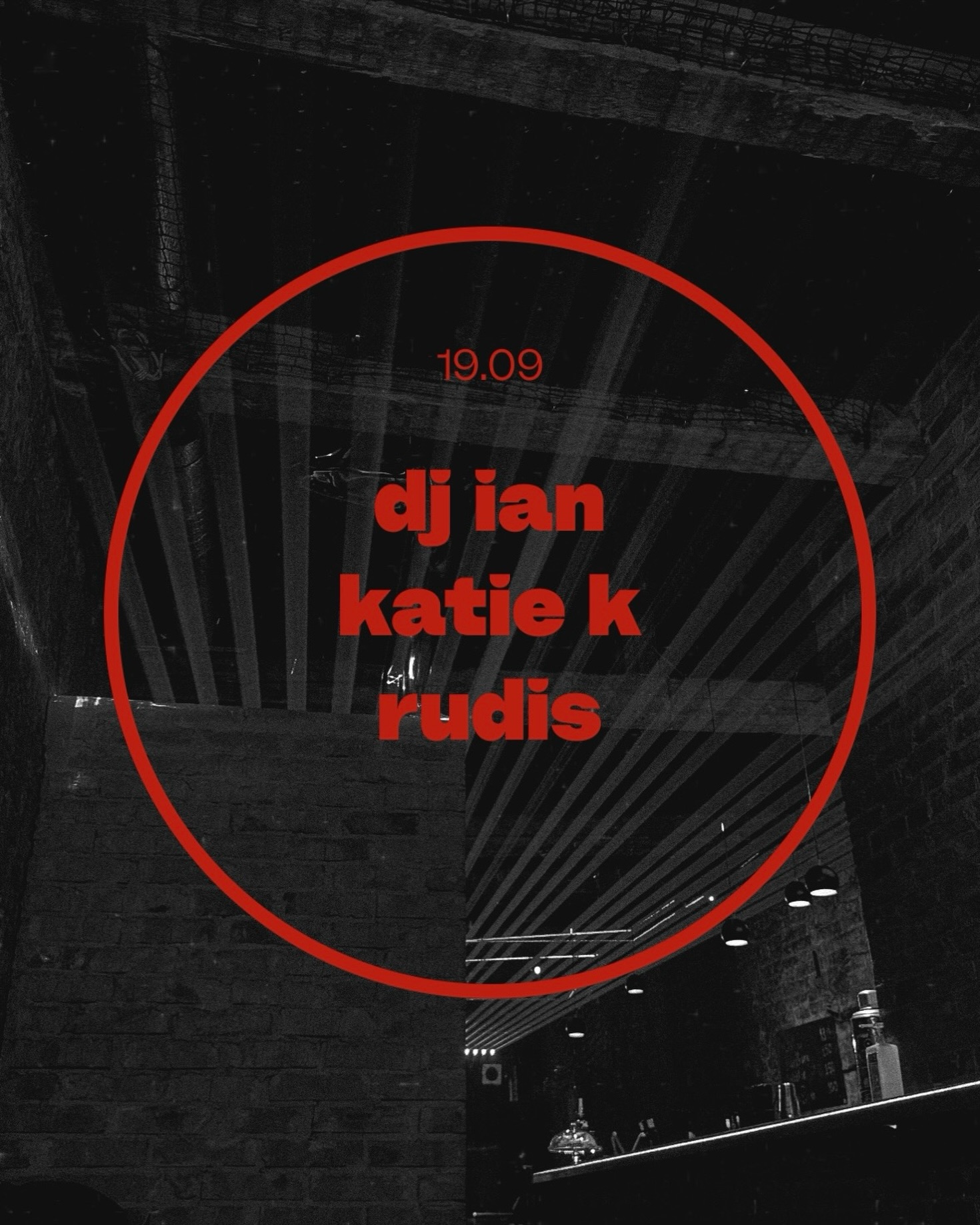 DJ Night: Ian, Katie K, Rudis